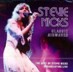 Stevie Nicks : Classic Airwaves